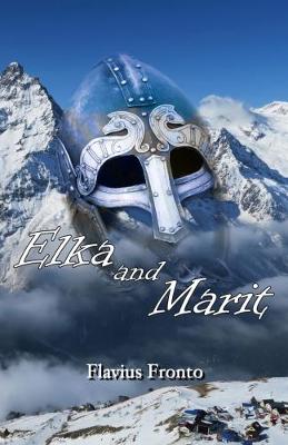 Flavius Fronto - Elka and Marit - 9781912026197 - V9781912026197