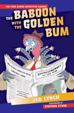 Jed Lynch - The Baboon with the Golden Bum (The Free Range Detective Agency) - 9781912417476 - 9781912417476