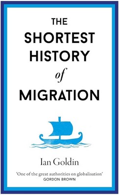 Ian Goldlin - The Shortest History of Migration - 9781913083441 - V9781913083441