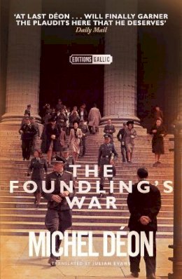 Michel Déon - The Foundling´s War - 9781913547394 - 9781913547394