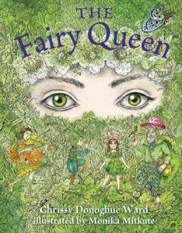 Chrissy Ward - The Fairy Queen - 9781915071569 - 9781915071569