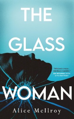 Alice McIlroy - Glass Woman - 9781915523044 - 9781915523044