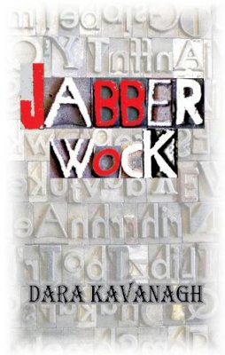 Dara Kavanagh - Jabberwock - 9781915568410 - 9781915568410