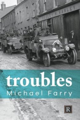 Michael Farry - Troubles - 9781916259331 - 9781916259331