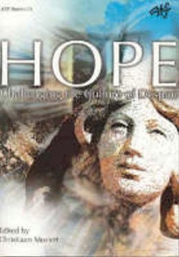 Christiaan Mostert (Ed.) - Hope: Challenging the Culture of Despair (ATF) - 9781920691202 - KOC0011068