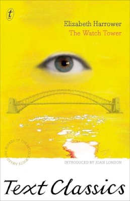 Elizabeth Harrower - The Watch Tower - 9781921922428 - V9781921922428 Elizabeth Harrower - The Watch Tower - 9781921922428 - V9781921922428