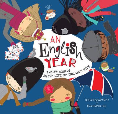 Tania McCartney - An English Year: Twelve Months in the Life of England´s Kids - 9781921966866 - V9781921966866