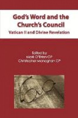 Mark O Brien - God´s Word and the Church´s Council: Vatican II and Divine Revelation - 9781922239723 - V9781922239723