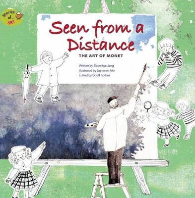 Seon-Hye Jang - Seen from a Distance: The Art of Monet - 9781925234428 - V9781925234428