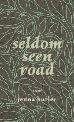 Jenna Butler - Seldom Seen Road - 9781927063316 - V9781927063316