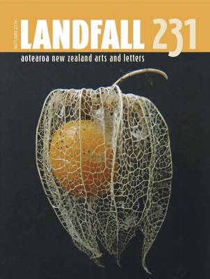 David (Ed) Eggleton - Landfall 231: Aotearoa New Zealand Arts and Letters, Autumn 2016 - 9781927322239 - V9781927322239