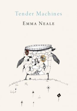 Emma Neale - Tender Machines - 9781927322345 - V9781927322345