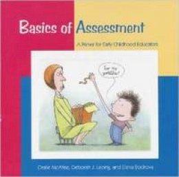 Oralie McAfee - Basics of Assessment: A Primer for Early Childhood Professionals - 9781928896180 - V9781928896180