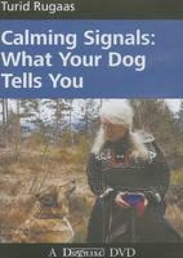 Turid Rugaas - Calming Signals: What Your Dog Tells You - 9781929242276 - V9781929242276