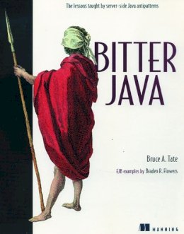 Bruce A. Tate - Bitter Java - 9781930110434 - V9781930110434