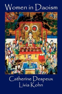 Despeux, Catherine; Kohn, Livia - Women in Daoism - 9781931483018 - V9781931483018