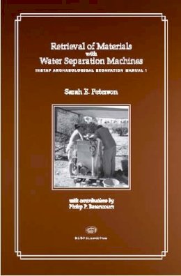 Betancourt, Philip P.; Peterson, Sarah E. - Retrieval of Materials with Water Separation Machines - 9781931534536 - V9781931534536