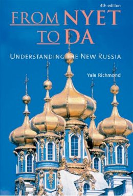 Yale Richmond - From Nyet to Da: Understanding the New Russia - 9781931930598 - V9781931930598