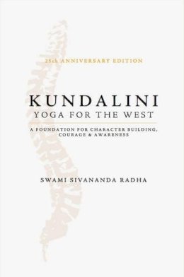 Swami Sivananda Radha - Kundalini - Yoga for the West - 9781932018349 - V9781932018349