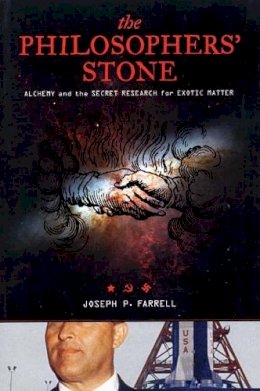 Joseph P. Farrell - The Philosopher's Stone - 9781932595406 - V9781932595406