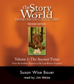 Susan Wise Bauer - The Story of the World: History for the Classical Child. Ancient Times: Audiobook.  - 9781933339047 - V9781933339047