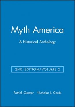 Gerster - Myth America: A Historical Anthology, Volume 2 - 9781933385136 - V9781933385136