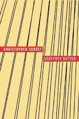 Geoffrey Nutter - Christopher Sunset - 9781933517445 - V9781933517445