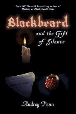 Audrey Penn - Blackbeard and the Gift of Silence - 9781933718323 - V9781933718323