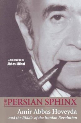 Abbas Milani - The Persian Sphinx - 9781933823348 - V9781933823348