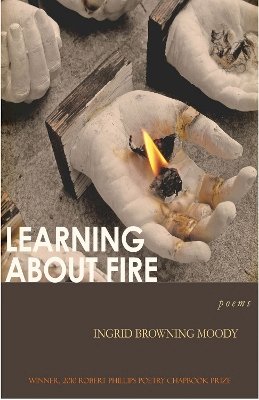 Ingrid Browning Moody - Learning about Fire - 9781933896687 - V9781933896687