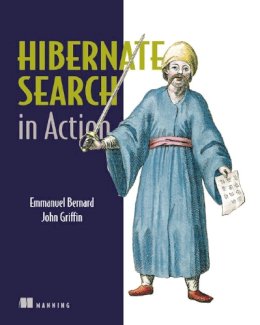 Emmanuel Bernard - Hibernate Search in Action - 9781933988641 - V9781933988641