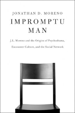 Jonathan D. Moreno - Impromptu Man - 9781934137840 - V9781934137840