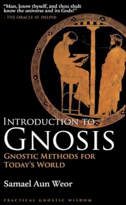 Samael Aun Weor - Introduction to gnosis - 9781934206737 - V9781934206737