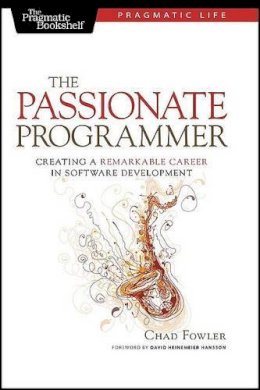 Chad Fowler - The Passionate Programmer - 9781934356340 - V9781934356340