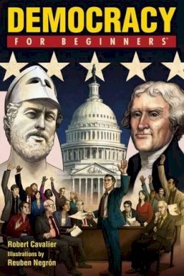 Robert Cavalier - Democracy For Beginners - 9781934389362 - V9781934389362