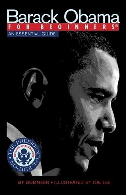 Bob Neer - Barack Obama for Beginners - 9781934389447 - V9781934389447