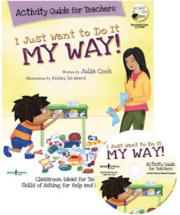 Cook, Julia. Illus: de Weerd, Kelsey - I Just Want to Do It My Way! Activity Guide for Teachers - 9781934490457 - V9781934490457