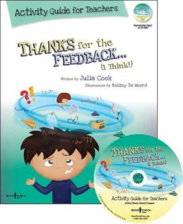 Julia Cook - Thanks for the Feedback, I Think? Activity Guide for Teachers - 9781934490518 - V9781934490518