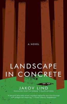 Jakov Lind - Landscape In Concrete - 9781934824146 - V9781934824146