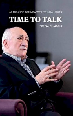 Ekrem Dumanli - Time to Talk - 9781935295617 - V9781935295617