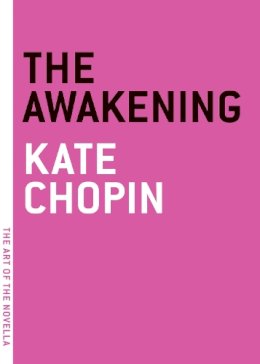 Kate Chopin - Awakening The - 9781935554127 - V9781935554127