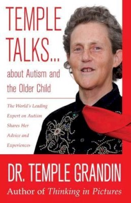 Temple Grandin - Temple Talks About Autism and the Older Child - 9781935567646 - V9781935567646