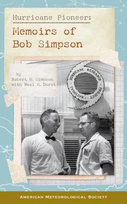 Simpson, Robert H.; Dorst, Neal M. - Hurricane Pioneer - 9781935704751 - V9781935704751