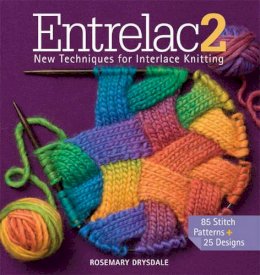 Rosemary Drysdale - Entrelac 2: New Techniques for Interlace Knitting - 9781936096633 - V9781936096633