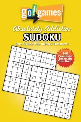 Stickels, Terry; Immanuvel, Anthony - Go!Games Absolutely Addictive Sudoku - 9781936140893 - V9781936140893