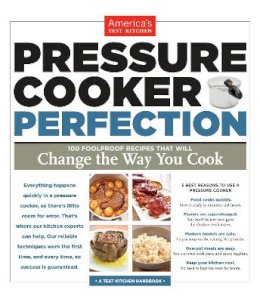 America´s Test Kitchen (Ed.) - Pressure Cooker Perfection - 9781936493418 - V9781936493418