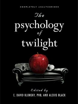 E. David Klonsky - The Psychology of Twilight - 9781936661121 - V9781936661121