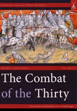 Steven Muhlberger (Ed.) - The Combat of the Thirty - 9781937439026 - V9781937439026