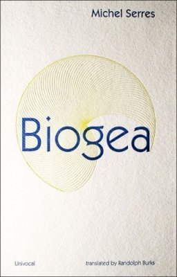 Michel Serres - Biogea - 9781937561086 - V9781937561086