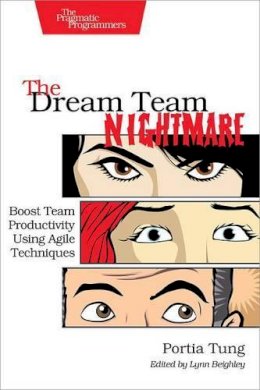 Portia Tung - The Dream Team Nightmare - 9781937785710 - V9781937785710